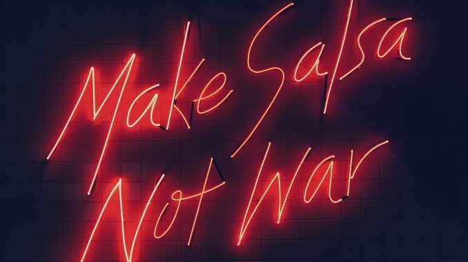 Make Salsa not War